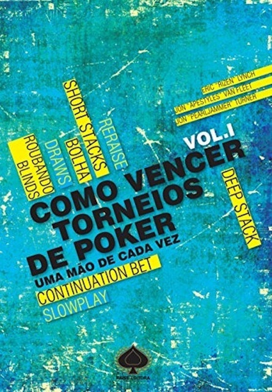 Como Vencer Torneios de Poker - Volume I 1
