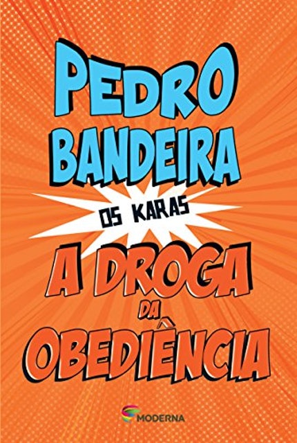 Top 15 Melhores Livros de Pedro Bandeira em 2026 (A Droga da Obediência e mais) 1