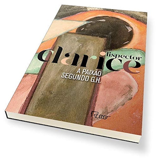 A Paixão Segundo G.H. 3