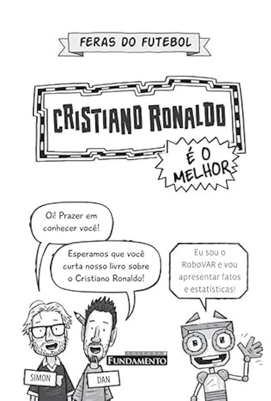 Feras do Futebol: Cristiano Ronaldo 2