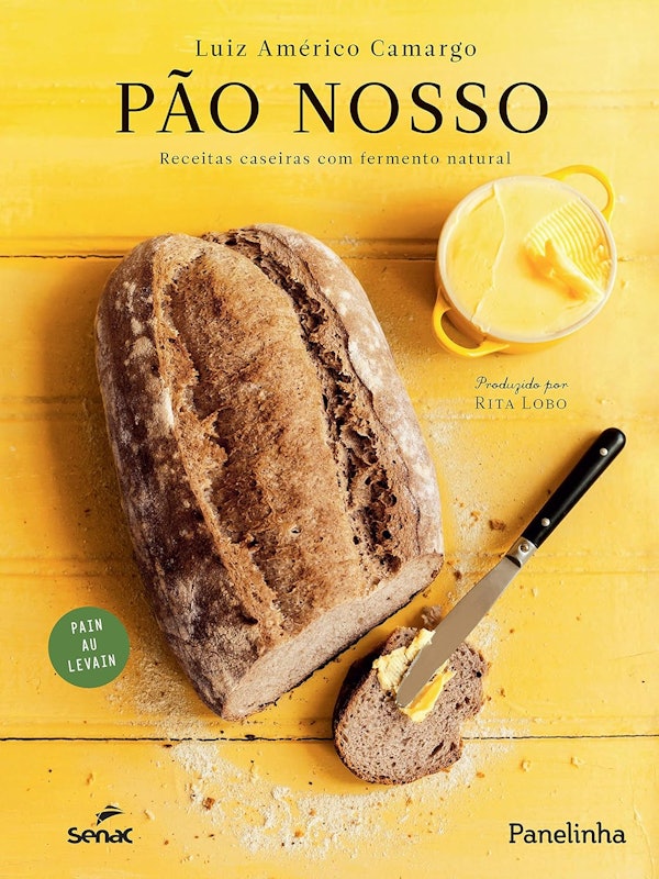 Pão Nosso: Receitas Caseiras com Fermento Natural 1