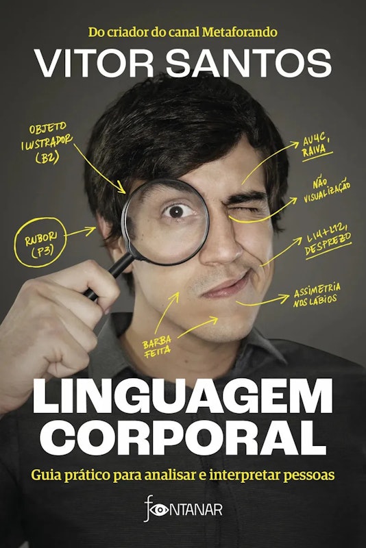 Linguagem Corporal: Guia Prático para Analisar e Interpretar Pessoas 1
