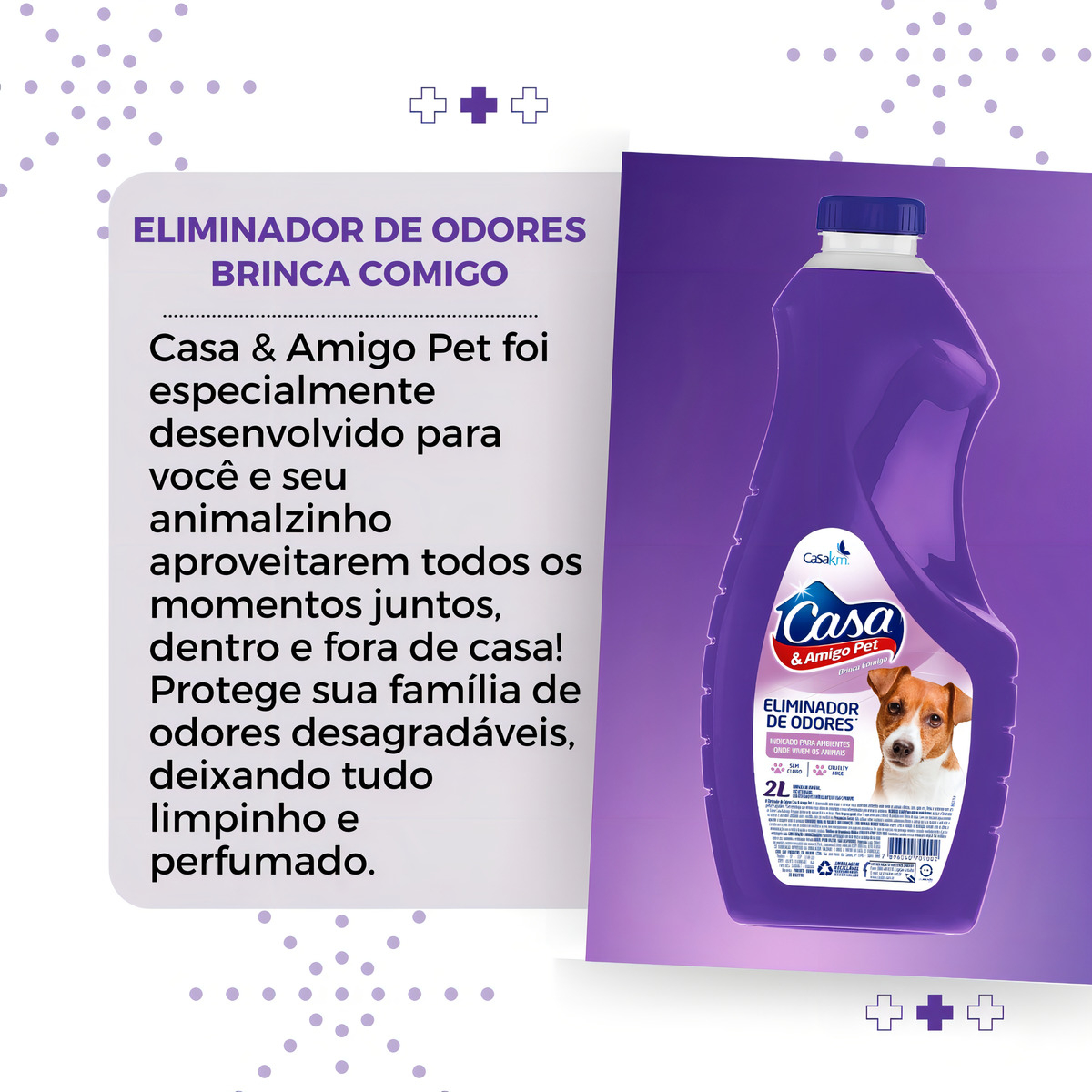 Eliminador de Odores Casa & Amigo Pets 2