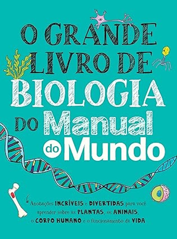 O Grande Livro de Biologia do Manual do Mundo 1