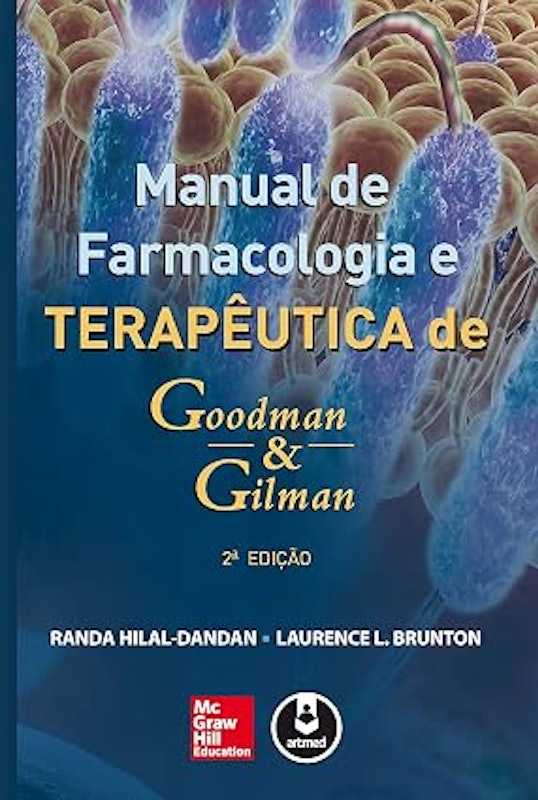 Manual de Farmacologia e Terapêutica de Goodman & Gilman 1