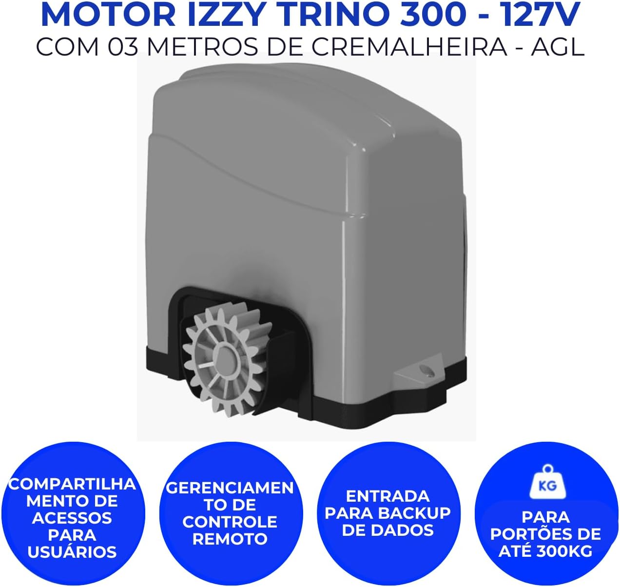 Automatizador Deslizante Trino 300 AGL 4
