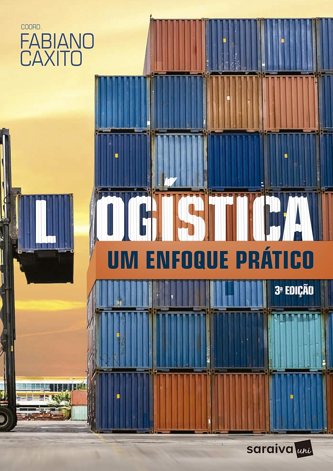 Logística: Um Enfoque Prático 1