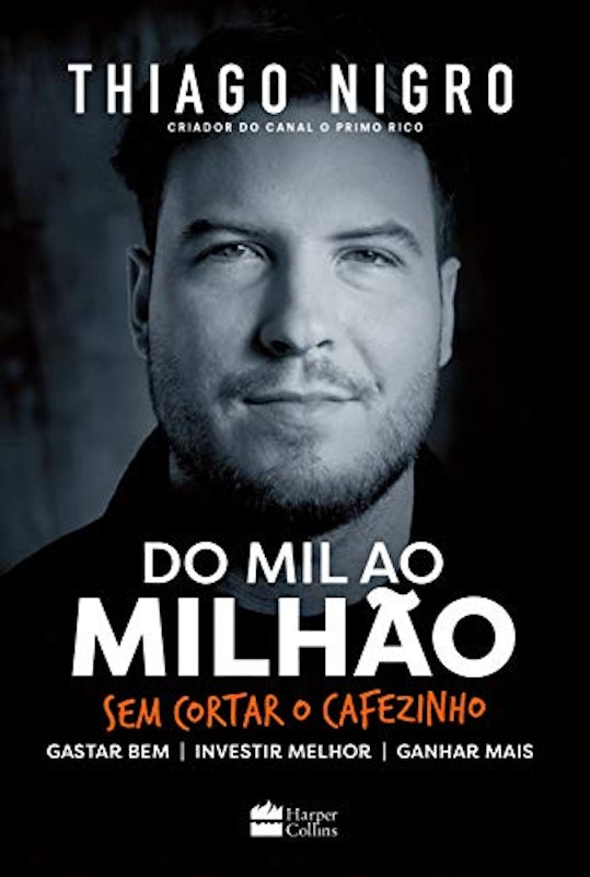 Do Mil ao Milhão: Sem Cortar o Cafezinho 1