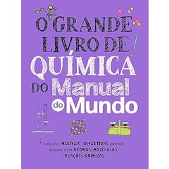 O Grande Livro de Química do Manual do Mundo