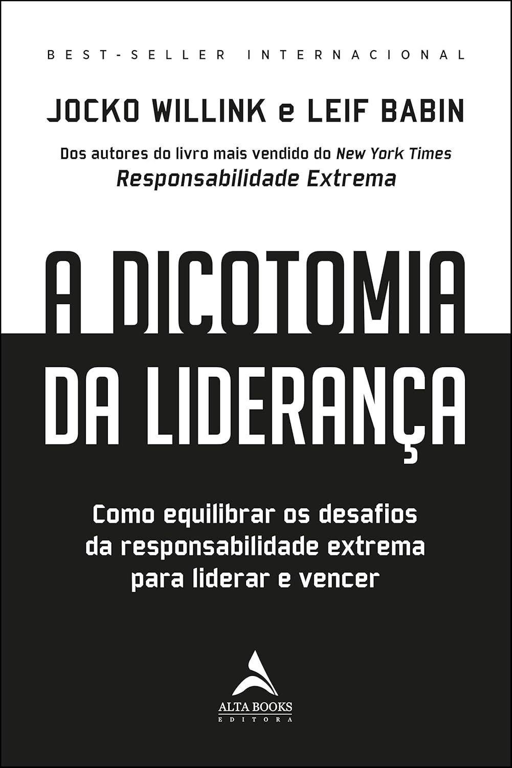 A Dicotomia da Liderança 1