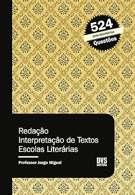 Redação, Interpretação de Textos e Escolas Literárias 1