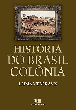História do Brasil Colônia 1