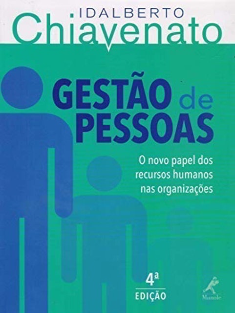 Gestão de Pessoas: O Novo Papel dos Recursos Humanos nas Organizações 1