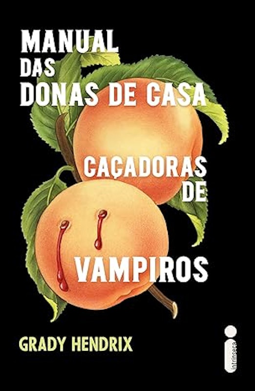 Manual das Donas de Casa Caçadoras de Vampiros 1