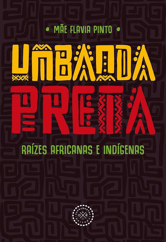 Umbanda Preta: Raízes Africanas e Indígenas 1
