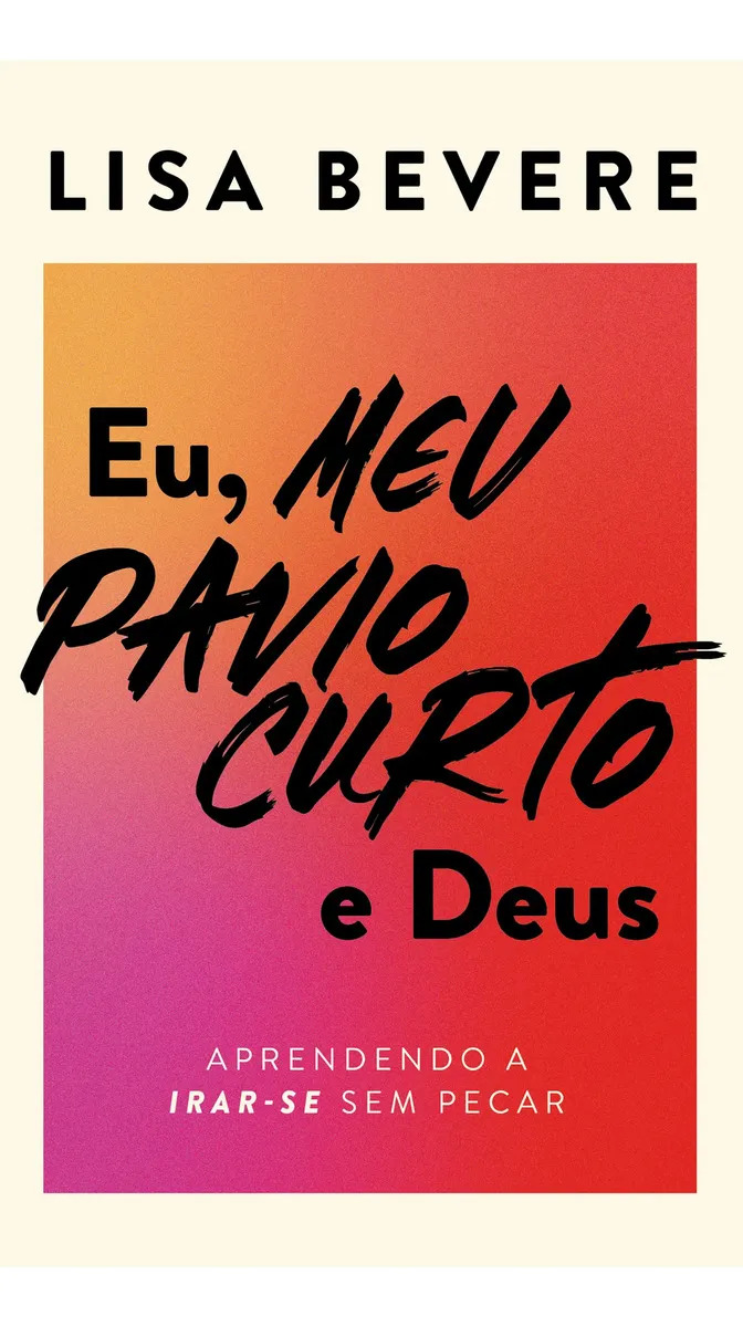 Eu, Meu Pavio Curto e Deus 1
