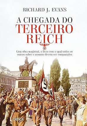 A Chegada do Terceiro Reich 1