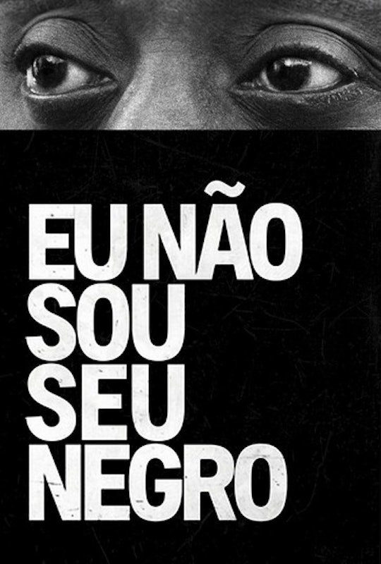 Eu Não Sou Seu Negro (2016) 1