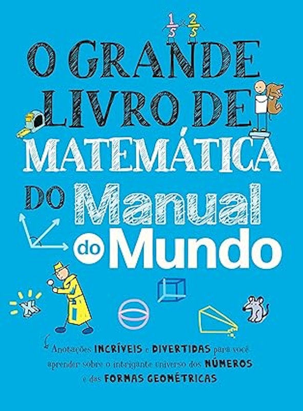 O Grande Livro de Matemática do Manual do Mundo 1