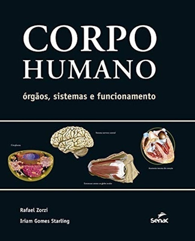 Corpo Humano: Órgãos, Sistemas e Funcionamento 1