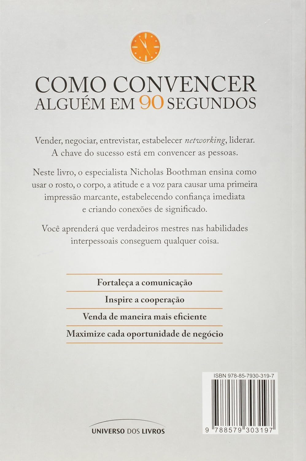 Como Convencer Alguém em 90 Segundos 2