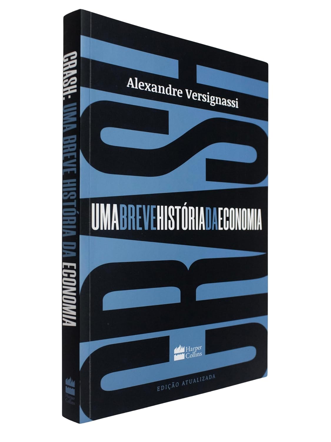 Crash: Uma Breve História da Economia 3