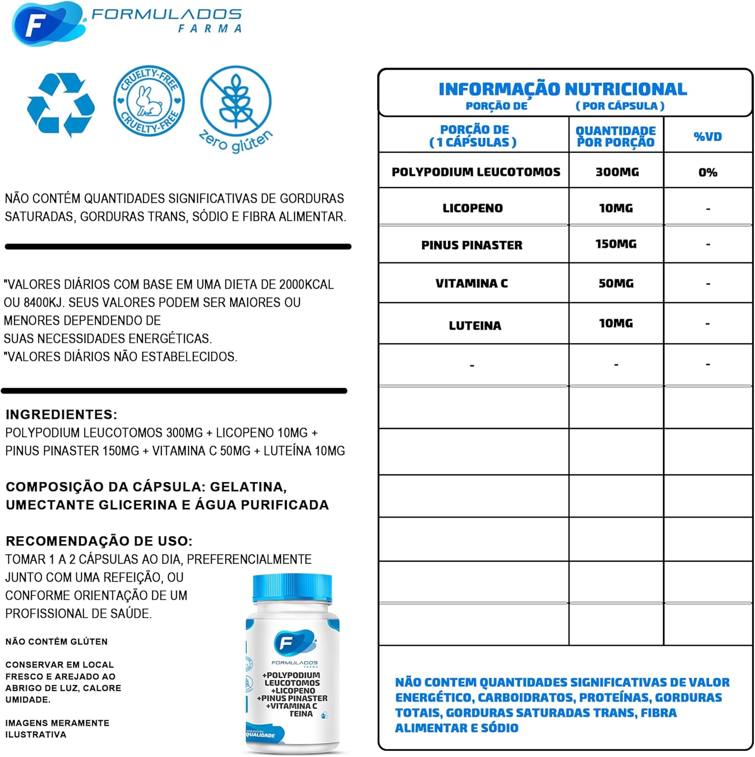 Polypodium Leucotomos 300 mg + Licopeno 10 mg + Pinus Pinaster 150 mg + Vitamina C 50 mg + Luteina 10 mg Formulados Farma 2