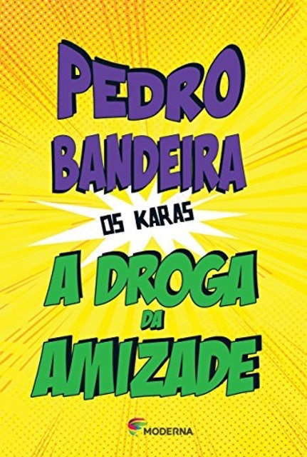 A Droga da Amizade 1