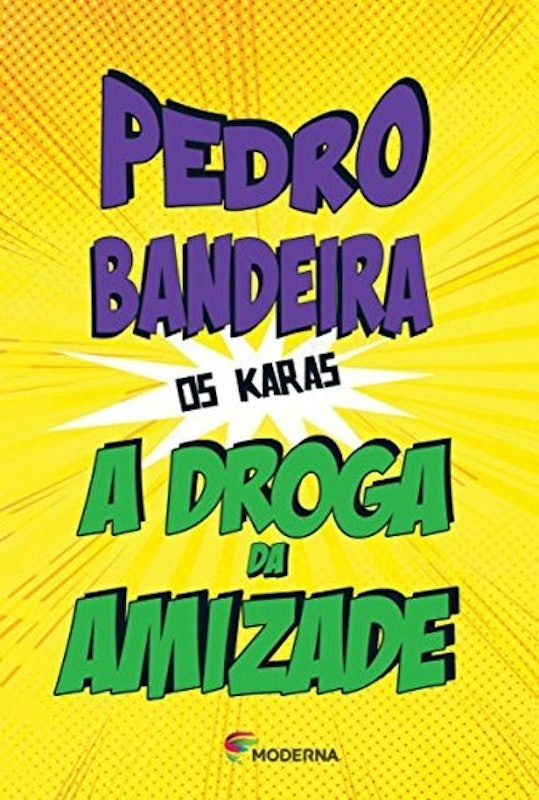 A Droga da Amizade 1