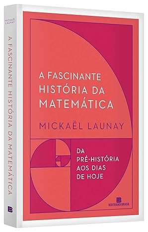 A Fascinante História da Matemática 4