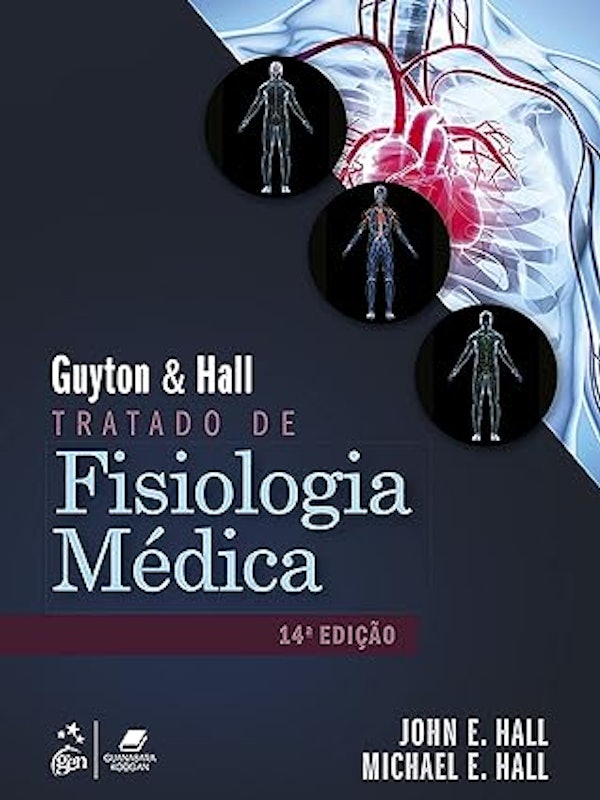 Guyton & Hall Tratado de Fisiologia Médica 1