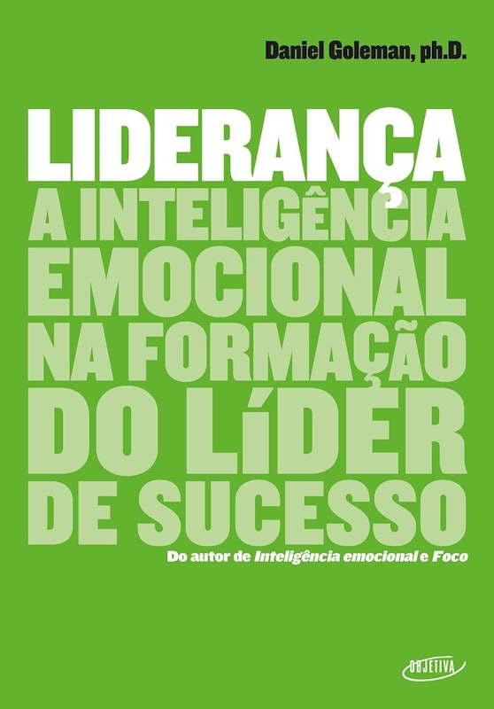 Liderança: A Inteligência Emocional na Formação do Líder de Sucesso 1
