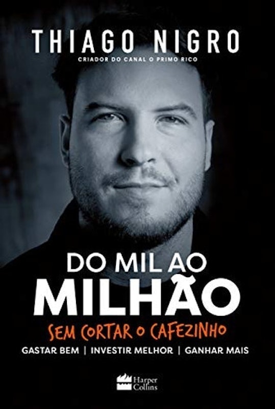 Do Mil ao Milhão: Sem Cortar o Cafezinho 1