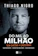Thiago Nigro Do Mil ao Milhão: Sem Cortar o Cafezinho 1