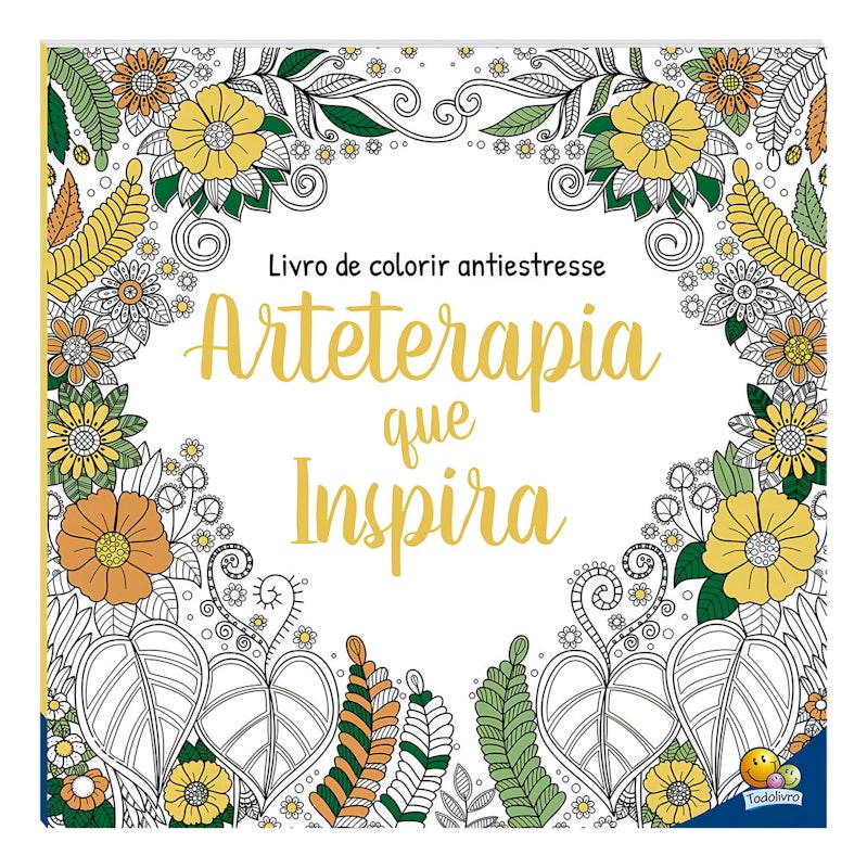 Livro de Colorir Antiestresse: Arteterapia que Inspira 1