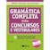 Nilson Teixeira de Almeida Gramática Completa para Concursos e Vestibulares 1