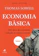 Thomas Sowell Economia Básica – Volume I 1