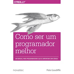 Como Ser um Programador Melhor