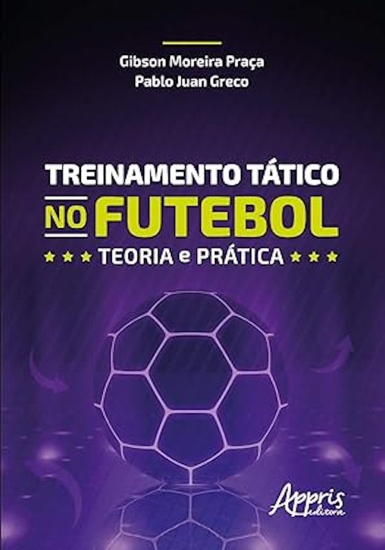 Treinamento Tático no Futebol: Teoria e Prática 1