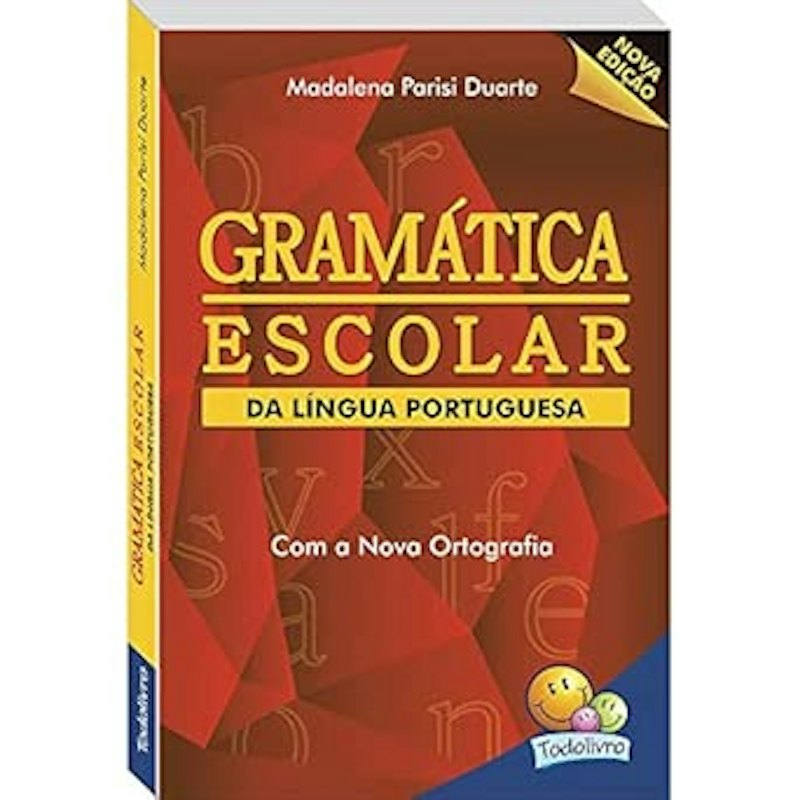 Gramática Escolar da Língua Portuguesa 1