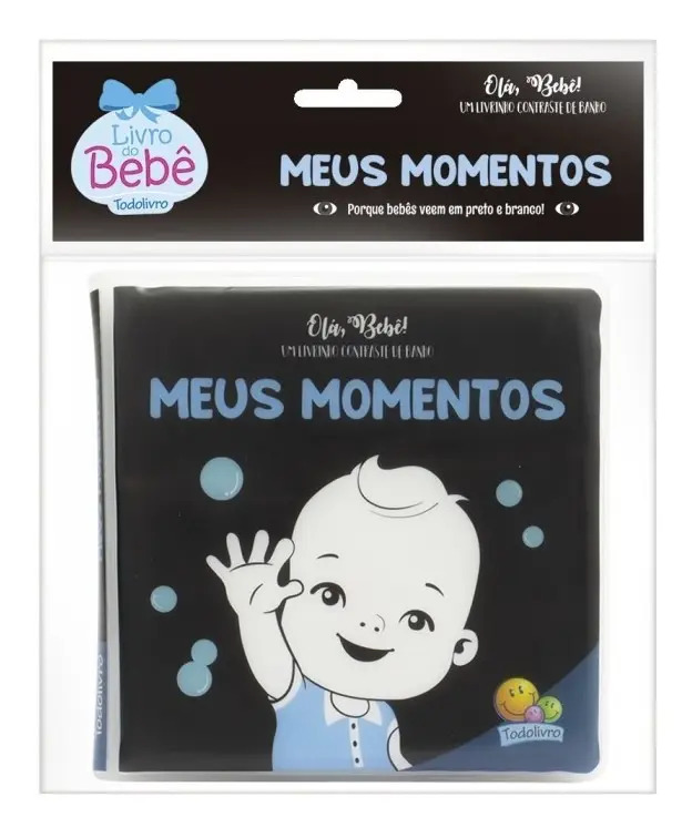 Olá, Bebê! Um Livrinho Contraste de Banho: Meus Momentos 1