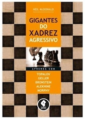Livro Como Jogar Um Xadrez Dinâmico do Grande Mestre Valeri Beim