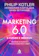 Philip Kotler, Hermawan Kartajaya e Iwan Setiawan Marketing 6.0 1