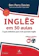 Ben Parry Davies Inglês em 50 Aulas: o Guia Definitivo para Você Aprender Inglês 1