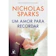 Nicholas Sparks Um Amor para Recordar 1