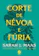 Sarah J. Maas Corte de Névoa e Fúria (Vol. 2 Corte de espinhos e Rosas) 1