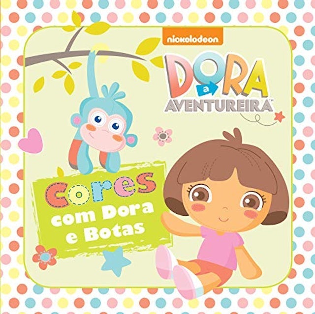 Dora Infant - Cores com Dora e Botas 1