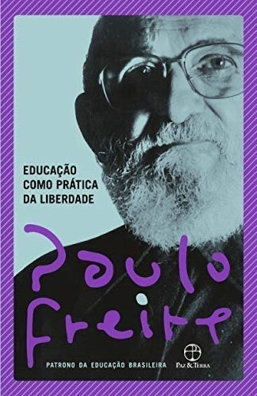 Educação como Prática da Liberdade 1