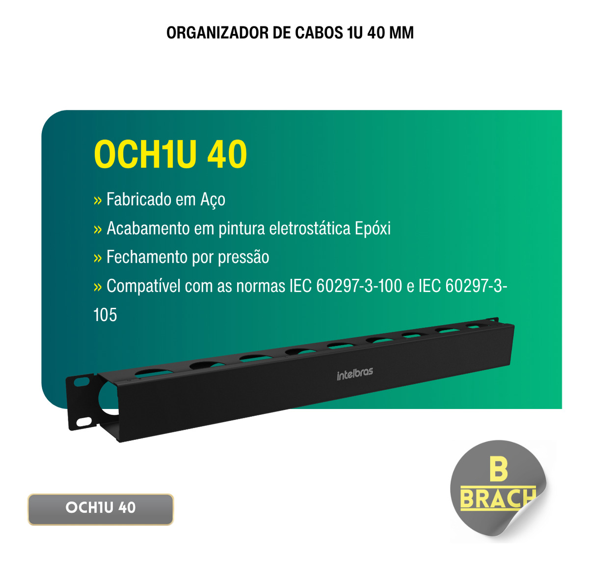 Organizador de Cabos 1U 40 mm Intelbras 2