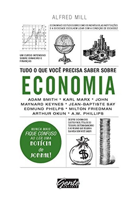 Tudo o que Você Precisa Saber sobre Economia 1